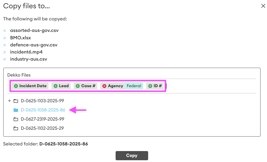 Copy files dialog listing five files, with filter tags (Incident Date, Lead, Case #, Agency, ID #) and a folder tree where a case folder is selected for copying.