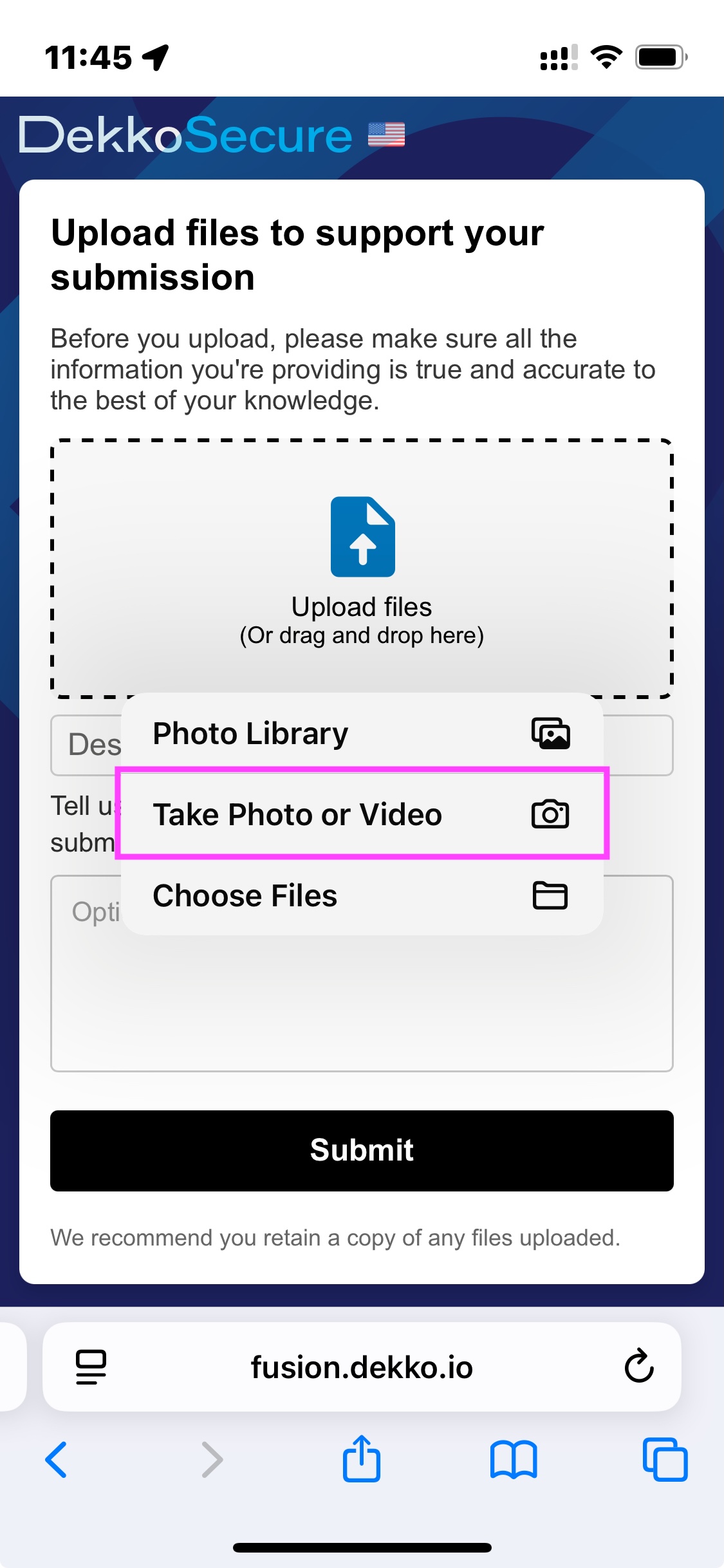 Mobile upload menu on the DekkoSecure page showing "Photo Library," "Take Photo or Video" (highlighted in pink), and "Choose Files" options.